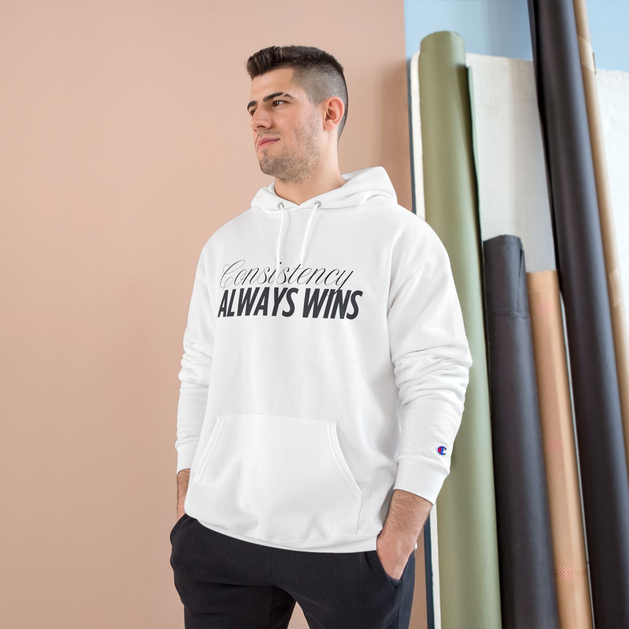 Consistency Always Wins- Inspirational Champion Hoodie