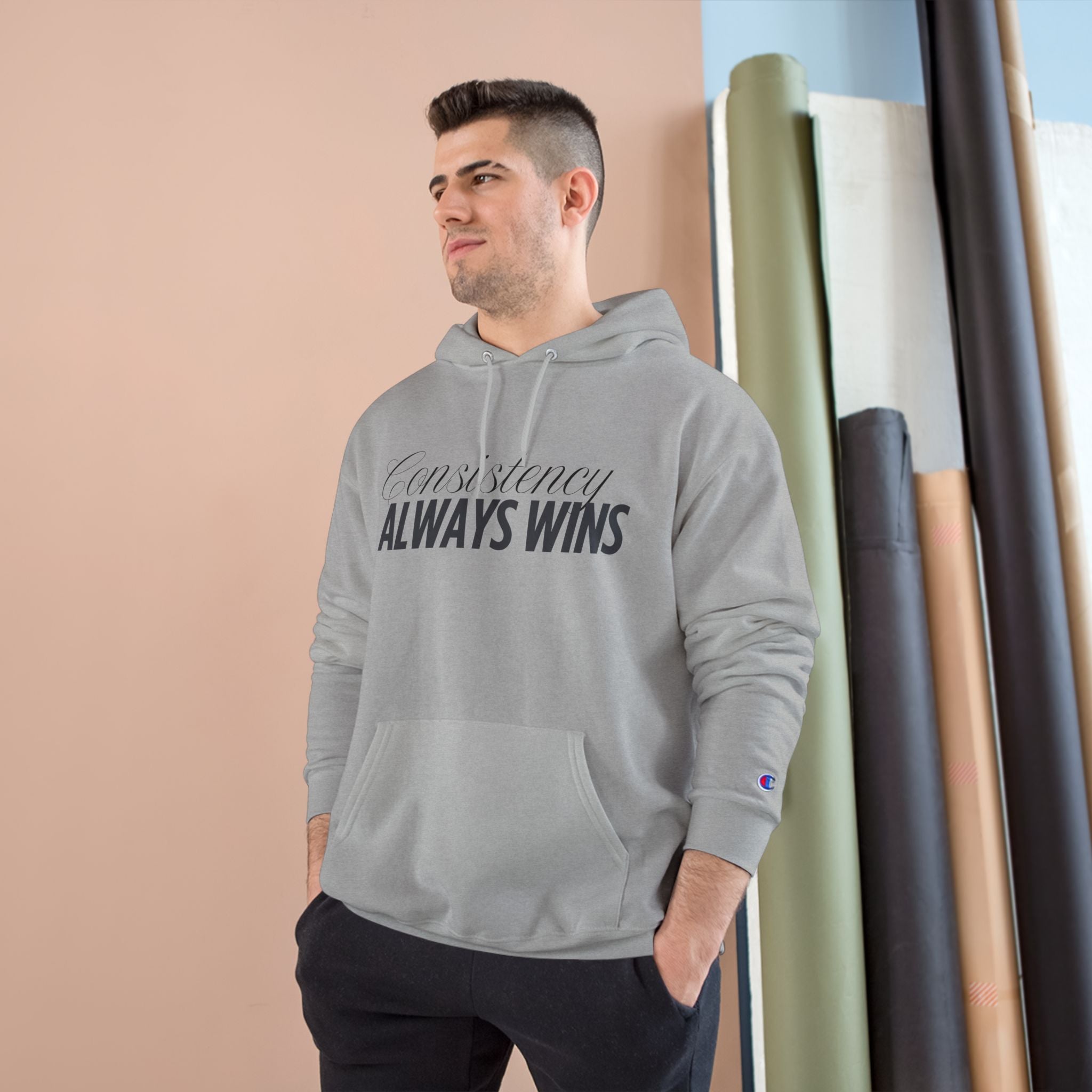 Consistency Always Wins- Inspirational Champion Hoodie